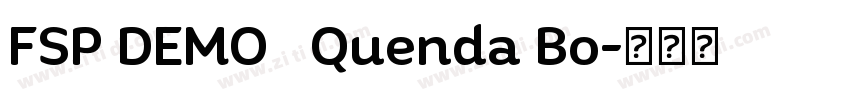 FSP DEMO   Quenda Bo字体转换